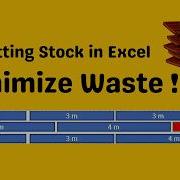 Minimize Waste When Cutting Products Cutting Stock Problem Optimization In Excel Solver