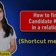 Lec 8 Finding Number Of Candidate Keys In Relation Part 2 DBMS