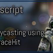 CS2 Cs Script Серия обучающих программ по Javascript Raycasting с использованием GetTraceHit 5