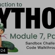 Python Module 7 Sandbox Challenge Code Walkthrough Spring 2024