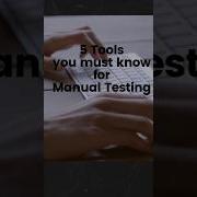 5 Tools You Must Know For Manual Testing