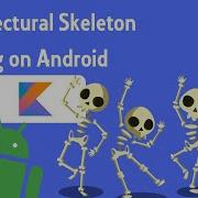 Architectural Skeleton Testing On Android Part 9