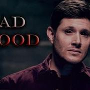 Demon Dean Bad Blood Supernatural