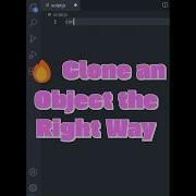 Clone An Object The Right Way Coding Javascript