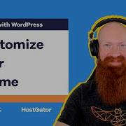 How To Customize A WordPress Theme Ep 2 Workin With WordPress