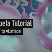 Vvvv Beta Turorial Quick Intro To Vvvv Gamma VL Stride