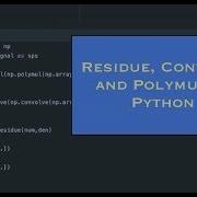 Using Residue Convolve And Polymul In Python How To Ep 46