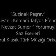 Suzinak Peşrev Kemani Tatyos Efendi