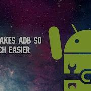 The Easiest Way To Use ADB EVER ADB In A Browser