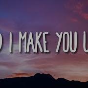 Half Alive Did I Make You Up Lyrics