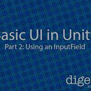 Coding Basic UI In Unity Part 2 InputField