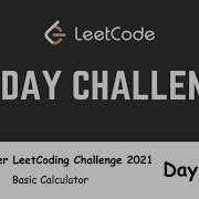Day 11 30 Basic Calculator September LeetCoding Challenge 2021 Recursion C