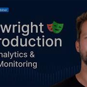 Playwright In Production How To Handle Auth Analytics And Global Monitoring