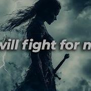 This Song Will Find You EXACTLY WHEN YOU NEED IT I Will Fight For Me