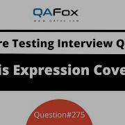 What Is Expression Coverage Software Testing Interview Question 275