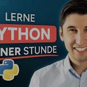 Python Tutorial Für Anfänger Lerne Python In 60 Minuten Deutsch