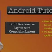 Mobile Application Development Responsive UI Design With Constraint Layout