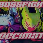 Bossfight Decimate