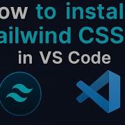 How To Install Tailwind CSS In Vscode Install Tailwind Css In Vscode Tailwindcss Vscode Html