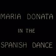 Maria Donata In The Spanish Dance C1940