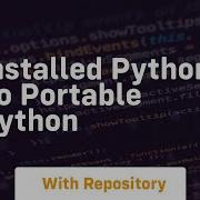 Installed Python To Portable Python