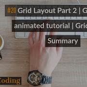 20 Grid Layout Part 2 GridLayout Animated Tutorial GridLayout Summary