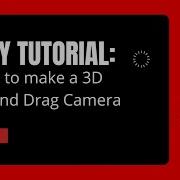 3D Click And Drag Camera Unity Tutorial
