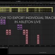 How To Export Individual Tracks In Ableton Live