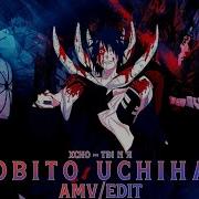 NARUTO Obito S Rage Xcho ты и я AMV EDIT 4K