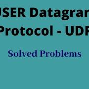 UDP Protocol Solved Problem