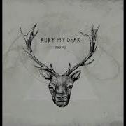 Ruby My Dear Histoires Naturelles