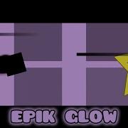 Epik Glow By Hanny27 ALL COINS Geometry Dash Daily Level 177
