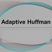 الشرح الشامل الأبسط لخوارزمية الضغط Adabtive Huffman Coding