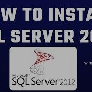 How To Install SQL Server 2012 On Windows Server 2012 R2