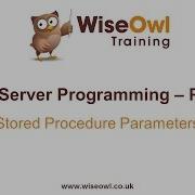 SQL Server Programming Part 2 Stored Procedure Parameters