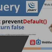 JQuery Event Preventdefault Vs Return False Return False In Javascript Not Working