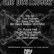 THE DESTROYER Giant Station 2nd Mix