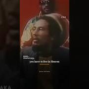 You Have To LIVE In Heaven Bob Marley Wisdom Spirituality Rastafari Shorts