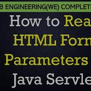 L42 How To Read HTML Form Parameters In Java Servlet With Example Web Engineering Lectures
