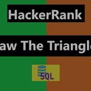 Draw The Triangle 1 Hackerrank Solution SQL Hackerrank SQL RealNameHidden