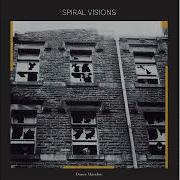 SPIRAL VISIONS VOICES 1982 REMASTERED