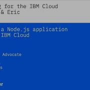 Back To Basics Deploy A Node Js Application In The IBM Cloud