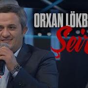 Orxan Lokbatanli Seir Popuri