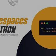 Namespaces Second Part Complete Functional Programming Course In Python Tutorial 14