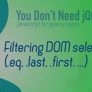 Filter DOM Selection In Plain Vanilla Javascript How To
