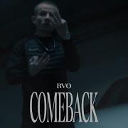 RVO COMEBACK Official Music Video