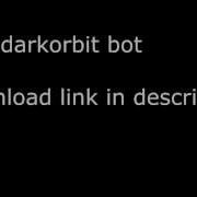 BEST DARKORBIT BOT MUST WATCH UPDATED APRIL 2013