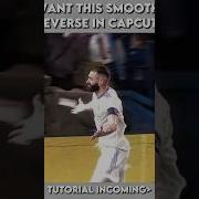 Smooth Reverse Tutorial In CapCut Tutorial Realmadrid Benzema Edit Viral Celebration
