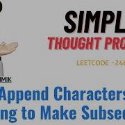 Append Characters To String To Make Subsequence Simple Approach Leetcode 2486 CodestorywithMIK