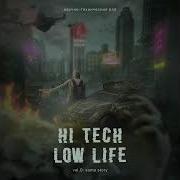 Научно технический рэп Hi Tech Low Life Vol 0 Soma Story